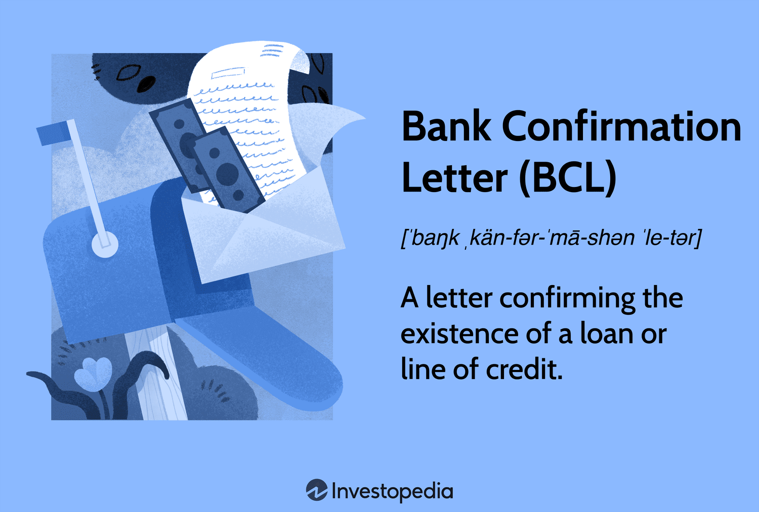 Qu'est-ce qu'une lettre de confirmation bancaire (BCL)? Comment en obtenir un